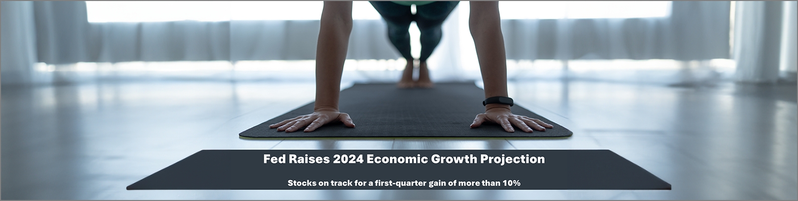 Federal Reserve Projects Strong Growth